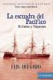 [Una saga marinera española 31] • La escuadra del Pacífico